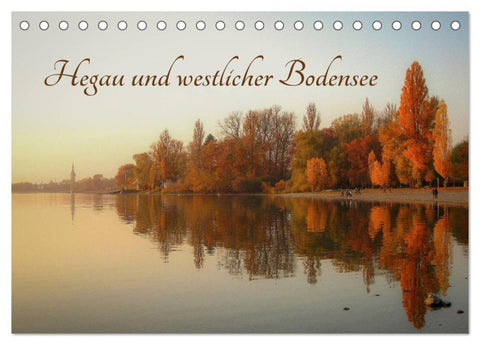 Hegau und westlicher Bodensee (Tischkalender 2026 DIN A5 quer), CALVENDO Monatskalender