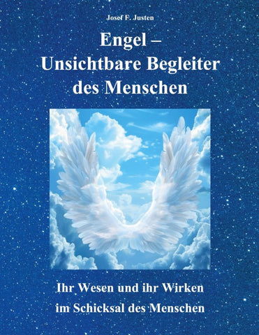 Engel - Unsichtbare Begleiter des Menschen