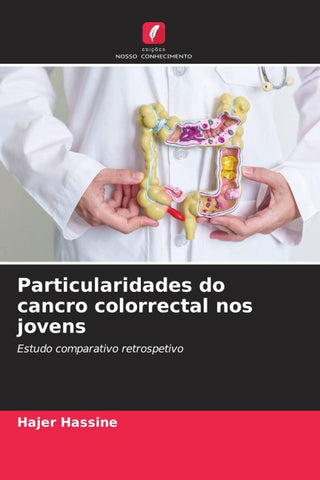 Particularidades do cancro colorrectal nos jovens
