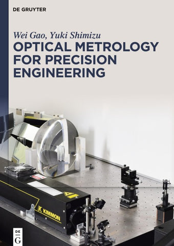Optical Metrology for Precision Engineering