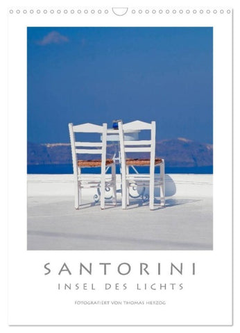 SANTORINI - INSEL DES LICHTS (Wandkalender 2027 DIN A3 hoch), CALVENDO Monatskalender