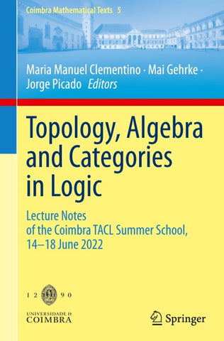 Topology, Algebra and Categories in Logic