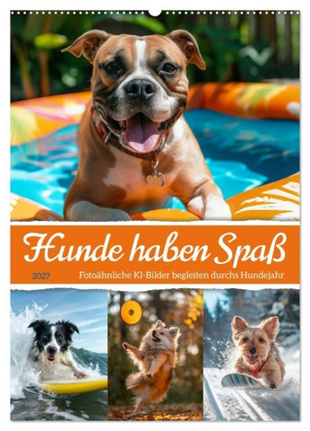 Hunde haben Spaß (Wandkalender 2027 DIN A2 hoch), CALVENDO Monatskalender