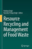 Resource Recycling and Management of Food Waste