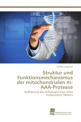 Struktur und Funktionsmechanismus der mitochondrialen m-AAA-Protease