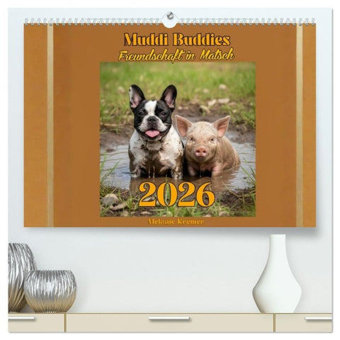 Muddi Buddies - Freundschaft im Matsch (hochwertiger Premium Wandkalender 2026 DIN A2 quer), Kunstdruck in Hochglanz