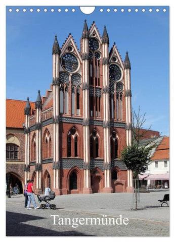 Tangermünde (Wandkalender 2026 DIN A4 hoch), CALVENDO Monatskalender