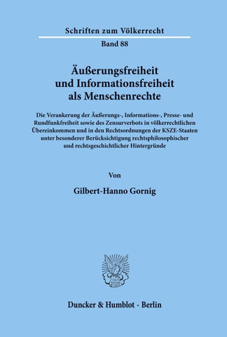 Äußerungsfreiheit und Informationsfreiheit als Menschenrechte.
