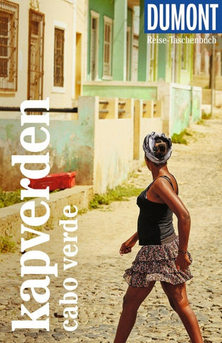 DUMONT Reise-Taschenbuch Reiseführer Kapverden. Cabo Verde