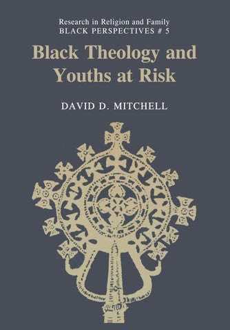 Black Theology and Youths at Risk