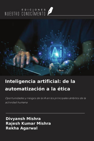 Inteligencia artificial: de la automatización a la ética