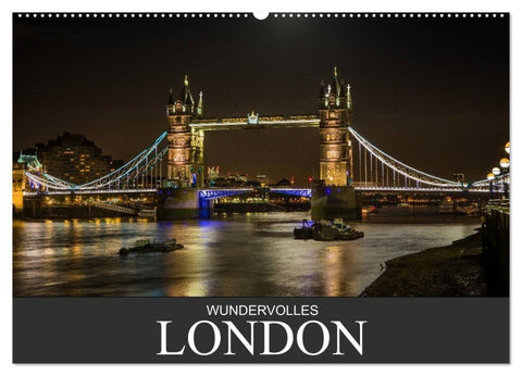 Wundervolles London (Wandkalender 2027 DIN A2 quer), CALVENDO Monatskalender