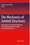 The Mechanics of Jointed Structures