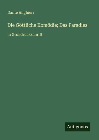 Die Göttliche Komödie; Das Paradies