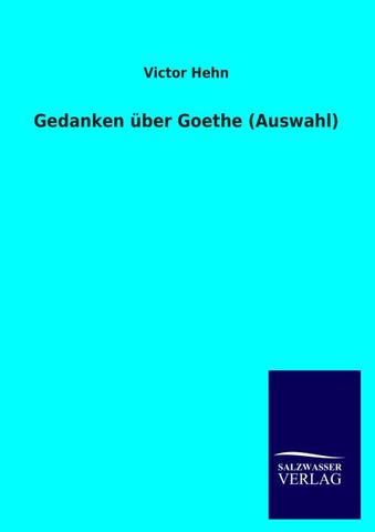 Gedanken über Goethe (Auswahl)