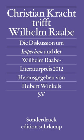 Christian Kracht trifft Wilhelm Raabe