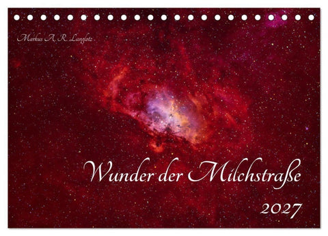 Wunder der Milchstraße (Tischkalender 2027 DIN A5 quer), CALVENDO Monatskalender