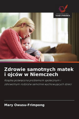 Zdrowie samotnych matek i ojców w Niemczech
