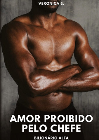 Amor Proibido pelo Chefe