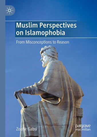 Muslim Perspectives on Islamophobia
