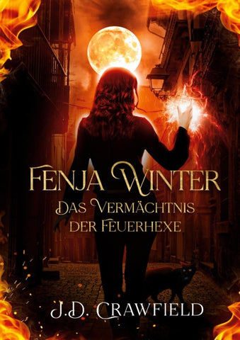 Fenja Winter - Das Vermächtnis der Feuerhexe