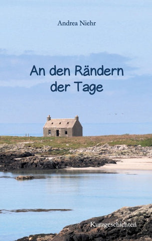 An den Rändern der Tage