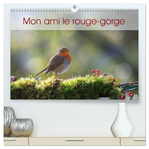 Mon ami le rouge-gorge  (Calendrier mural 2026 DIN A2 vertical) calendrier de bureau