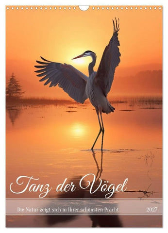Tanz der Vögel (Wandkalender 2027 DIN A3 hoch), CALVENDO Monatskalender