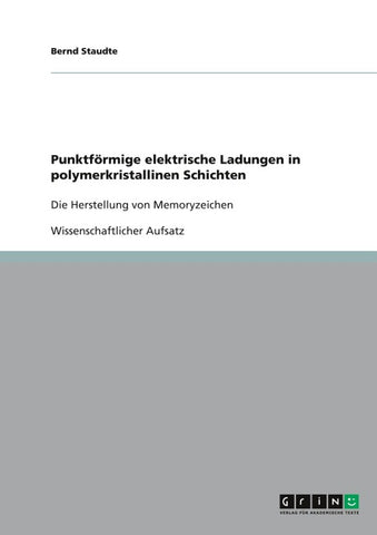 Punktförmige elektrische Ladungen in polymerkristallinen Schichten