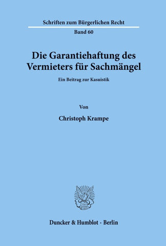 Die Garantiehaftung des Vermieters für Sachmängel.