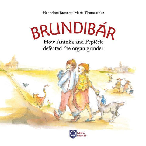 Brundibár. How Aninka and Pepíček defeated the organ grinder