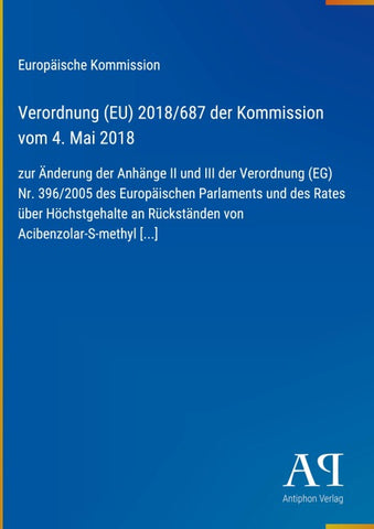 Verordnung (EU) 2018/687 der Kommission vom 4. Mai 2018