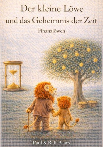 Der kleine Löwe und das Geheimnis der Zeit