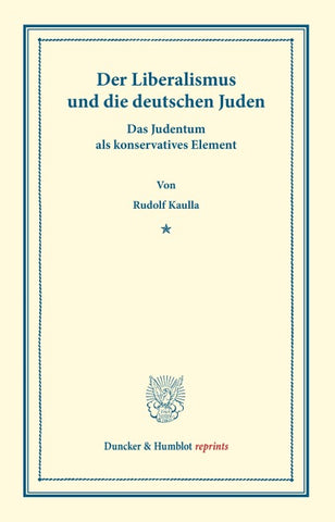 Der Liberalismus und die deutschen Juden.