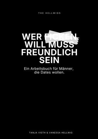 Wer ficken will, muss freundlich sein