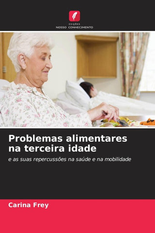 Problemas alimentares na terceira idade