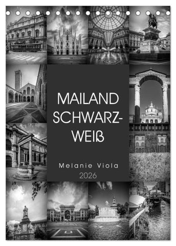 MAILAND SCHWARZWEIß (Tischkalender 2026 DIN A5 hoch), CALVENDO Monatskalender