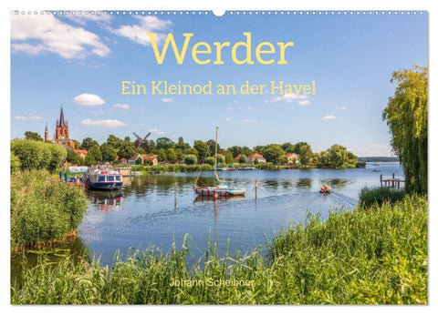 Werder - ein Kleinod an der Havel (Wandkalender 2027 DIN A2 quer), CALVENDO Monatskalender