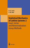 Statistical Mechanics of Lattice Systems