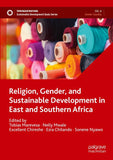 Religion, Gender, and Sustainable Development in East and Southern Africa