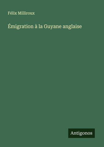 Émigration à la Guyane anglaise