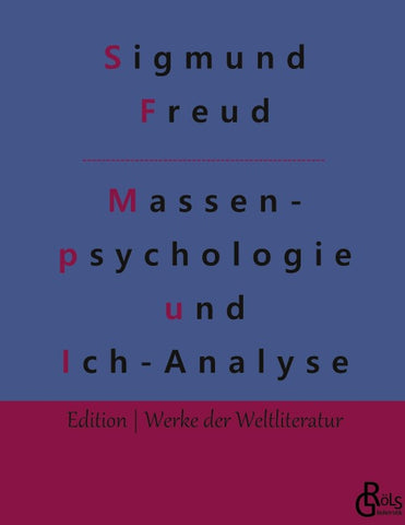 Massenpsychologie und Ich-Analyse