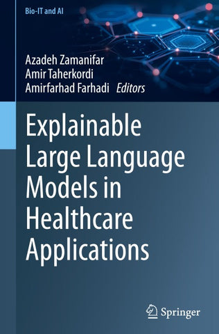 Explainable Large Language Models in Healthcare Applications