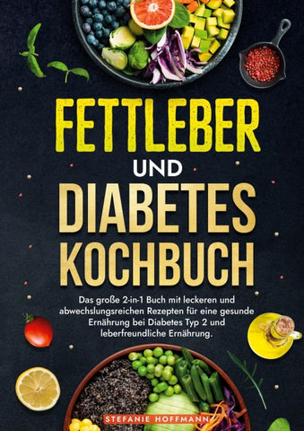 Fettleber und Diabetes Kochbuch