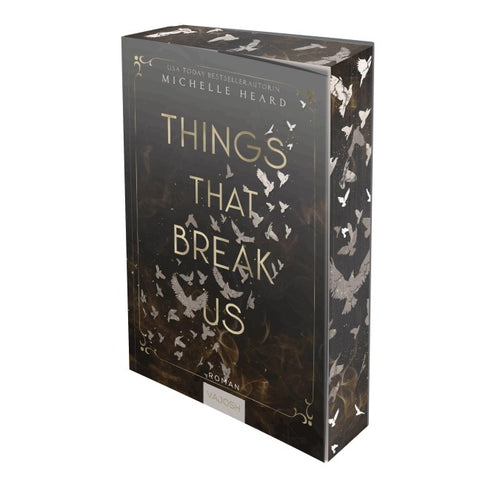 Things That Break Us