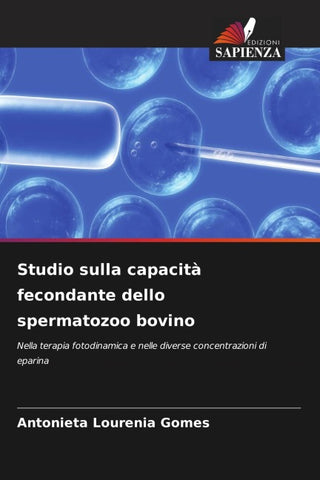 Studio sulla capacità fecondante dello spermatozoo bovino
