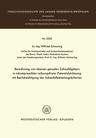 Berechnung von ebenen geraden Schaufelgittern in inkompressibler reibungsfreier Potentialströmung mit Berücksichtigung der Schaufelbelastungskriterien