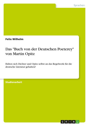 Das "Buch von der Deutschen Poeterey" von Martin Opitz