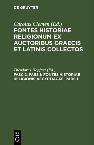 Fontes Historiae Religionis Aegyptiacae, Pars 1