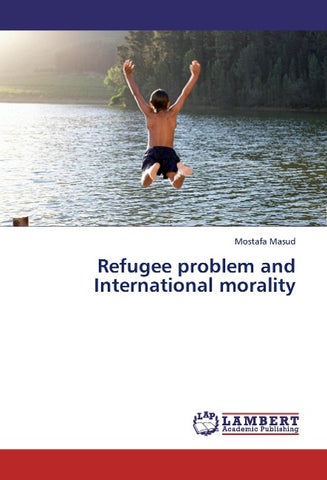 Refugee problem and International morality